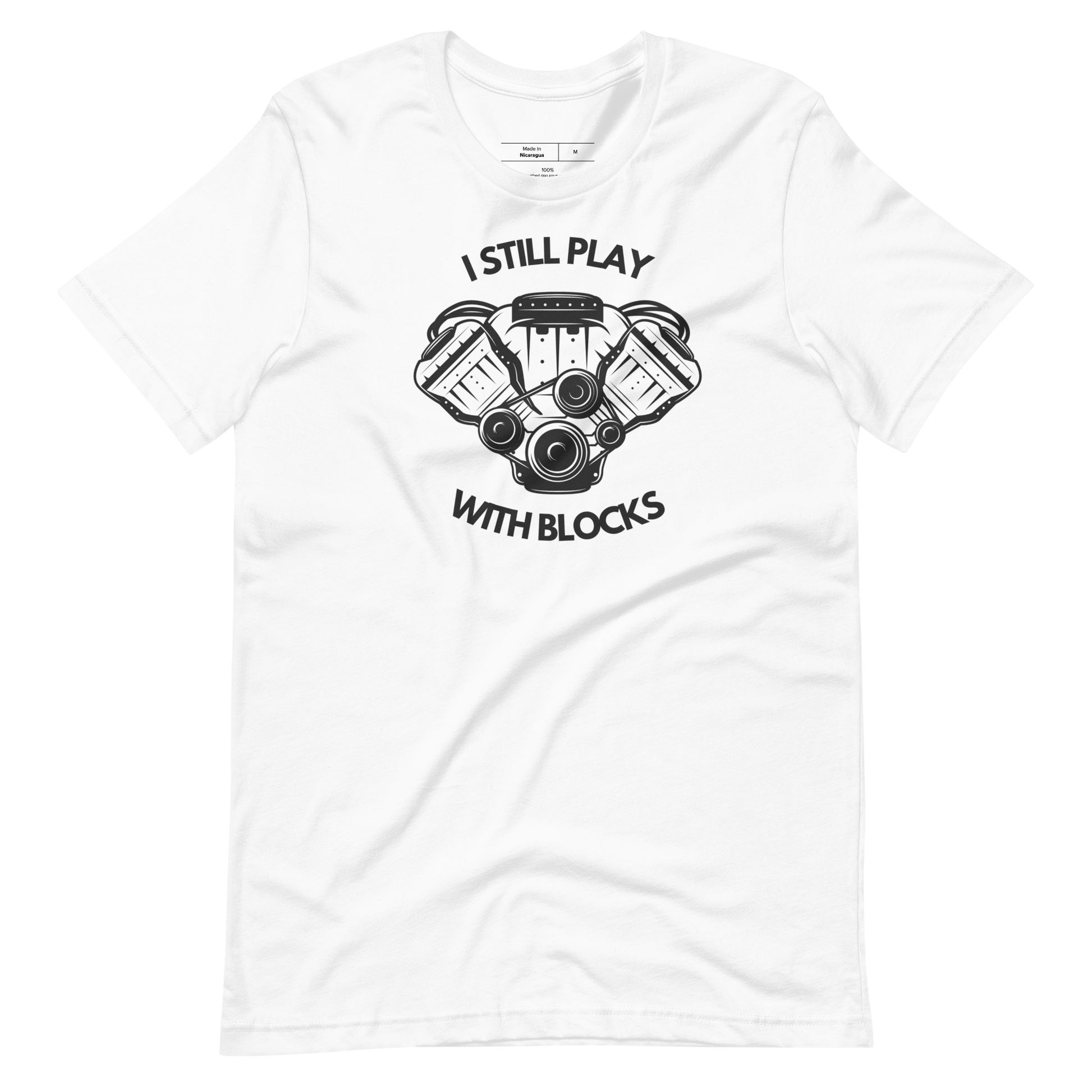 I Still Play With Blocks T-Shirt