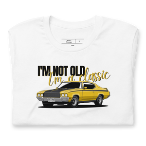 I'm Not Old. I'm A Classic (Muscle)