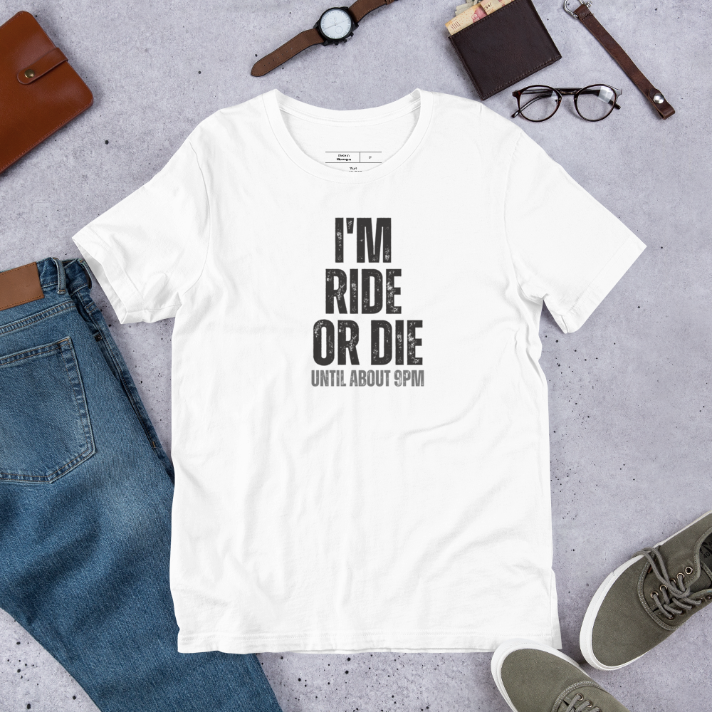 Image of I'm Ride or Die T-Shirt