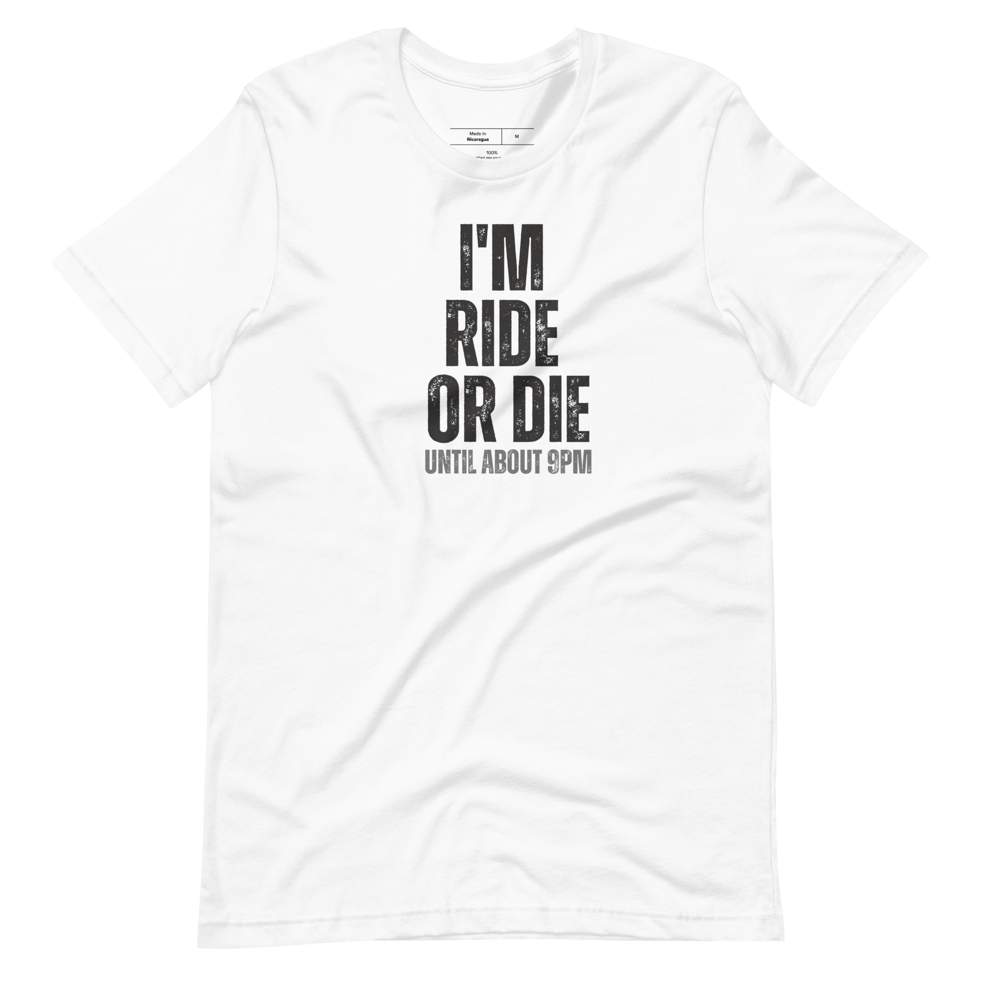 I'm Ride or Die T-Shirt