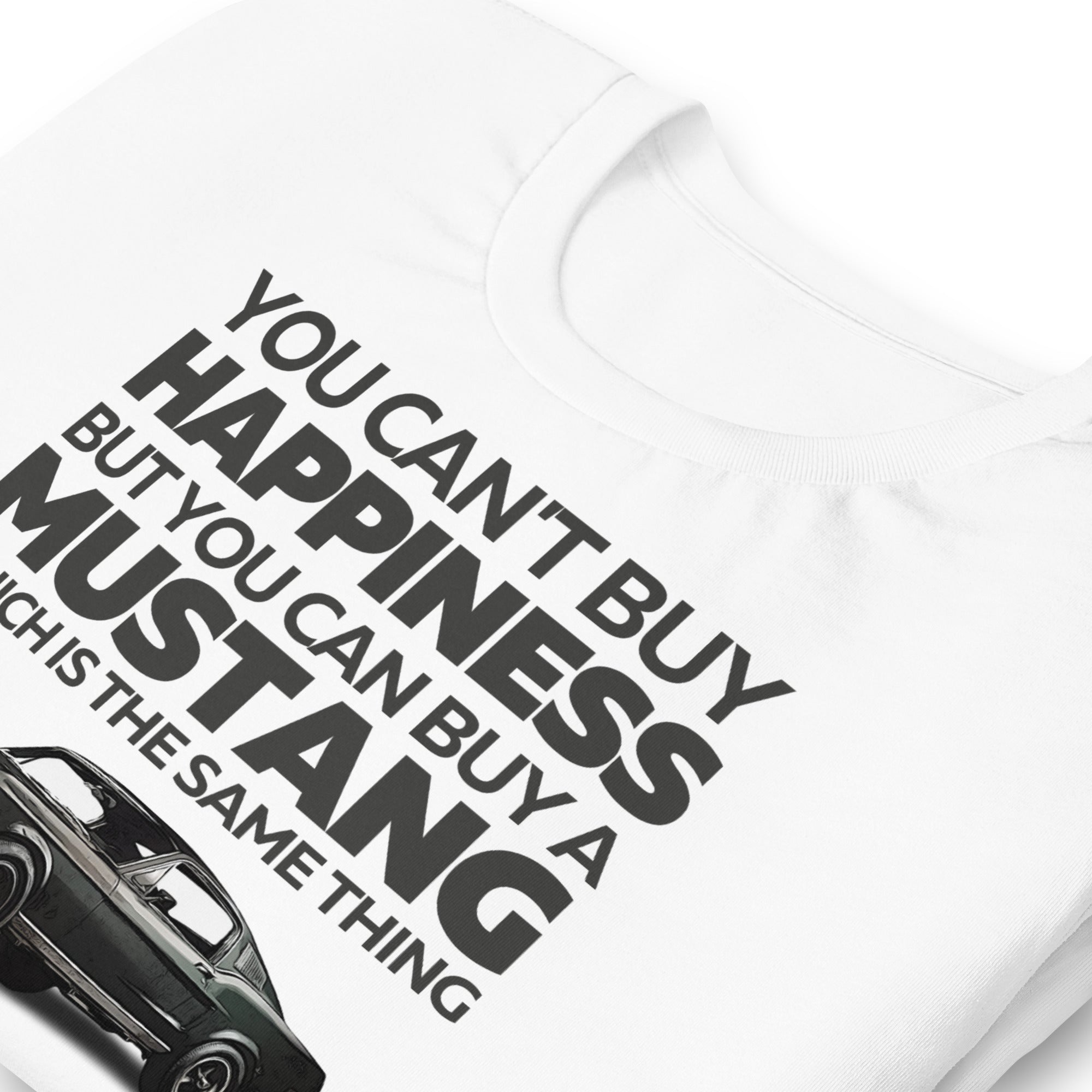 Image of You Can't Buy Happiness - Mustang T-Shirt