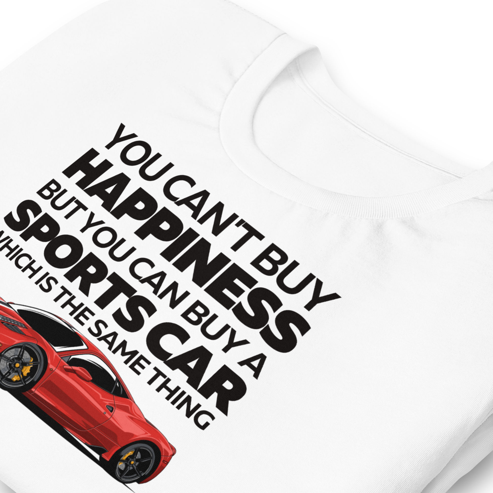 You Can't Buy Happiness - Sports Car
