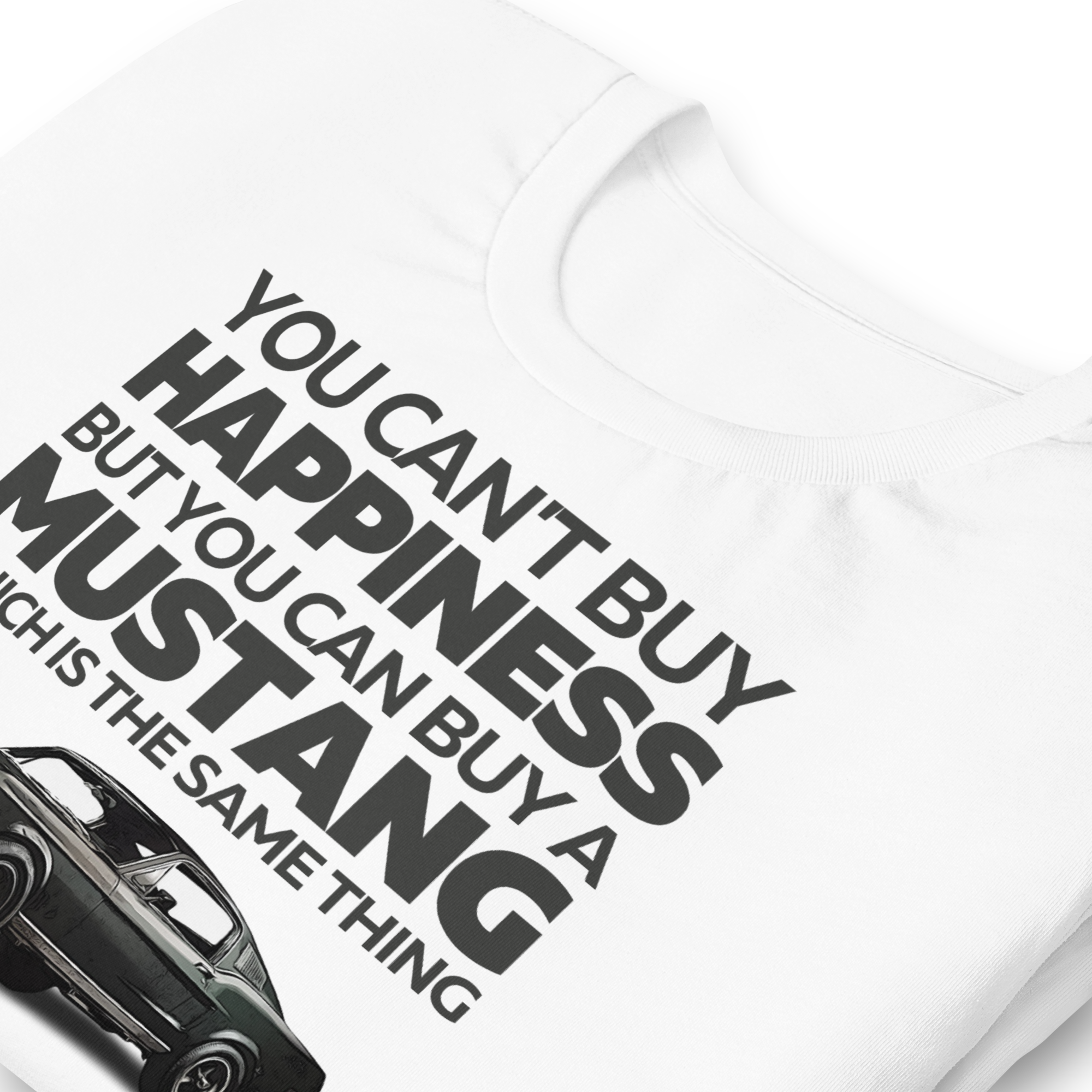 Image of You Can't Buy Happiness - Mustang T-Shirt